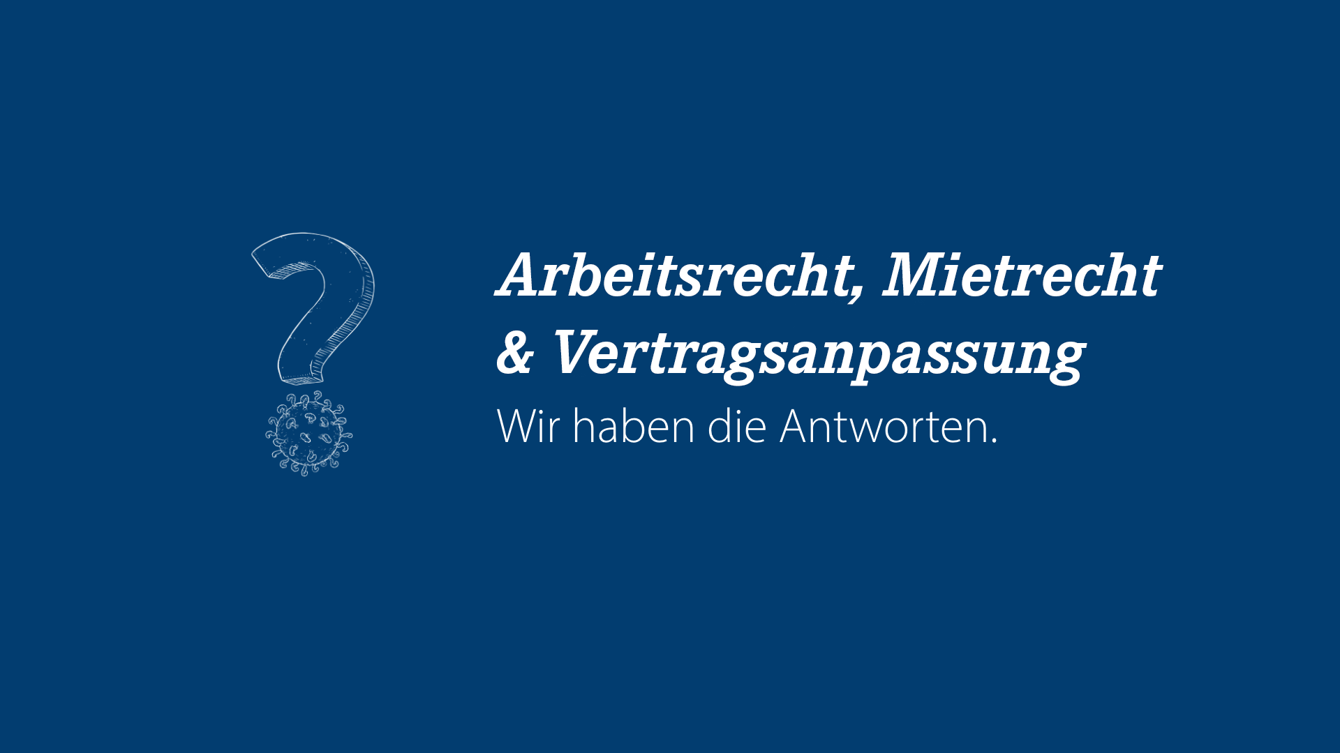 Arbeitsrecht, Miete, Verträge.